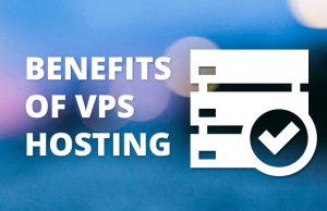 Read more about the article 5 Benefits of Using a VPS for Your Business